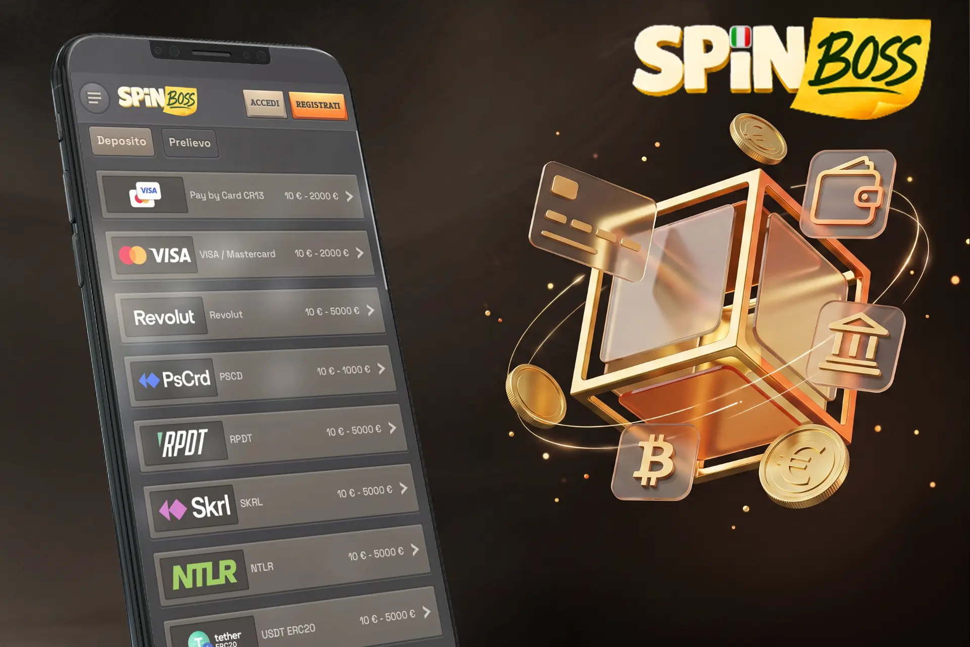 Opzioni disponibili per depositi e prelievi.